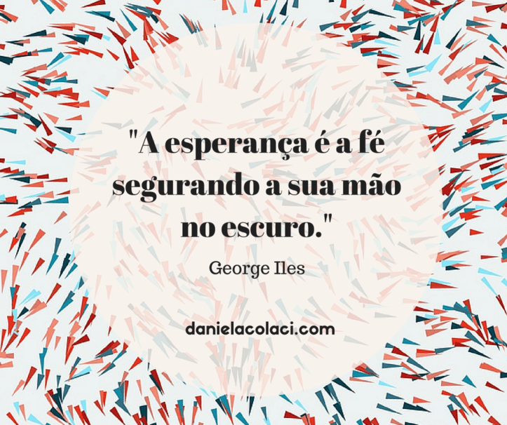 Frases Criminal Minds George Iles A esperança é a fé segurando sua mão no escuro